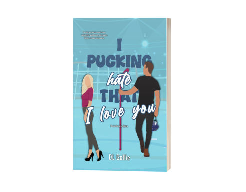 I Pucking Hate That I Love You Boekomslag met de tekst "I Pucking Hate That I Love You" en een man en vrouw.